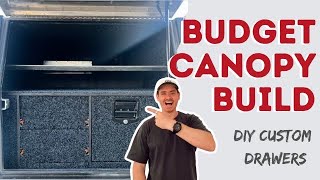 $400 BUDGET CANOPY BUILD - How to build DIY Custom Drawers