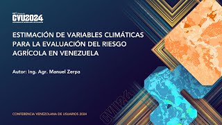 Estimación de variables climáticas para la evaluación del riesgo agrícola en Venezuela