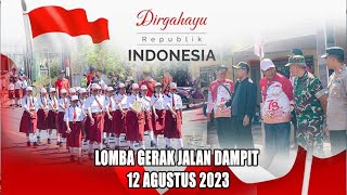 LOMBA GERAK JALAN KECAMATAN DAMPIT 12 AGUSTUS 2023