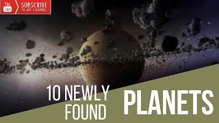 10 Newly found planets || THE CREATOR