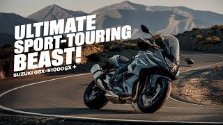 Suzuki GSX-S1000GX+: The Ultimate Sport-Touring Machine!