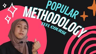 POPULAR METHODOLOGY || TEFL