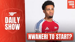 Nwaneri Set To Start - Nico Williams & Sesko Were Top Targets - Press Conference Reaction