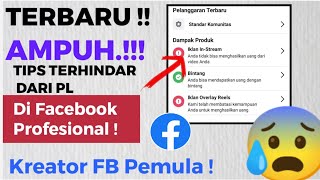 TIPS AMPUH ! AGAR TERHINDAR DARI PELANGGARAN FACEBOOK PROFESIONAL