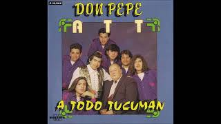 || Don Pepe || A Todo Tucumán (1993) || Disco Completo ||