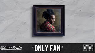 Jonna Fraser X Bryson Tiller Type Beat | R&B Type Beat (prod.CHIMAN) | "ONLY FAN"