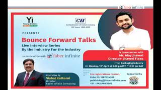 Bounce Forward Talk Interview Series - Mr. Alay Jhaveri - Jhaveri Flexo