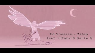 Ultimo ft. Becky G ft. Ed Sheeran - 2step (Official Video)