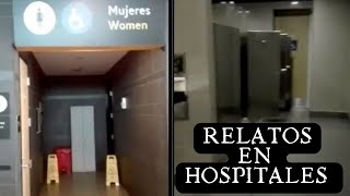 Relato Aterrador de una Enfermera "La mujer que entra al baño y ya no sale"