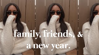 Atlanta Diaries - Friends, Family & The New Year