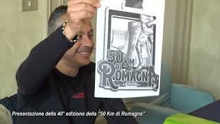 Presentazione della 40^ edizione della “50 Km di Romagna” | sport2u.tv