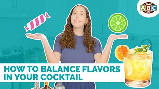 How to Balance Flavors in Your Cocktail