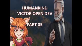 HumanKind | Victor OpenDev | Classical Era | Maya | Part 5