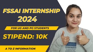 FSSAI Internship 2024 | Notification out | Stipend 10K | Agrihunars