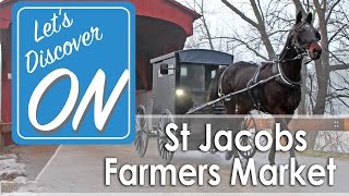 St Jacobs Farmers Market - Let's Discover ON