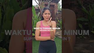 WAKTU TERBAIK MINUM SUPLEMEN PROTEIN ? sini aku kasih tau #msfit