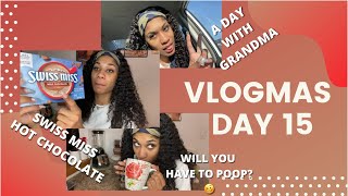 VLOGMAS DAY 15: Day w. Grandma | Swiss Miss Hot Chocolate | Does Hot Coco Make You Poop?!