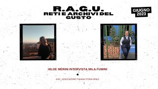 Intervista a Mila Fumini sull'archivio "R.A.G.U. Reti e Archivi del Gusto" | 23.06.23