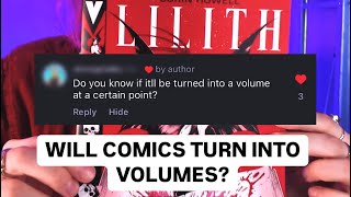 Will single issue comics publish into volumes/ trade paperbacks/ graphic novels?