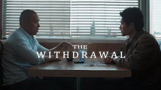 The Withdrawal- Action Short Film