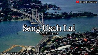 lagu ambon || Seng Usah Lai || Lyrics