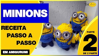 MINIONS | PARTE 2/2 | CHAVEIRO AMIGURUMI