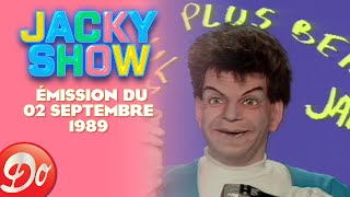 JACKY SHOW - Émission du 02 septembre 1989 | REPLAY