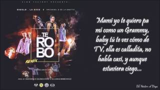 Te Robo Remix (Letra) - Arcangel & De La Ghetto ft. Gigolo & la Exce [ORIGINAL]