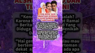 FENI ROSE SAID ANAK JADI KORBAN ALSHAD AHMAD DAN TIARA ANDINI #dakwah #islamicquotes #qoutes