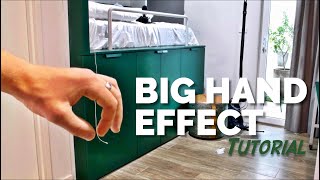 Big Hand Effect - Tutorial