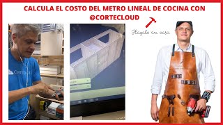 Calcula el Costo del Metro Lineal de Cocina con @cortecloud