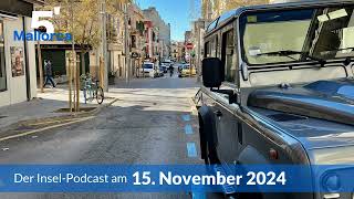 Nachrichten am 15. November 2024 | 5 Minuten Mallorca – der Insel-Podcast 1099