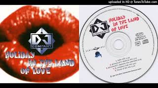 DJ Company – Holiday In The Land Of Love - Maxi-Single - 1995