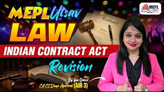 MEPL UTSAV 🥳LAW - Indian Contract Act | Complete Revision🔥 By Divya Agarwal Mam | MEPL