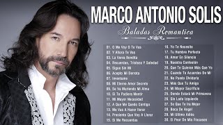 MARCO ANTONIO SOLÍS II Los mejores Boleros y Baladas - Grandes Éxitos Inolvidables