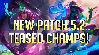 [Lol Wild Rift] New Future Patch 5.2 Teased champions!