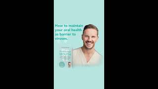 How to Maintain Oral Health as a Barrier Against Viruses