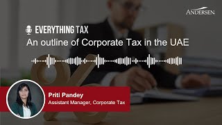 An Outline on Corporate Tax in the UAE