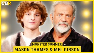 Monster Summer Stars Mel Gibson & Mason Thames Discuss Working Together and the Film's Appeal