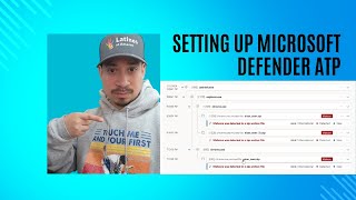 Setting Up Microsoft Defender ATP