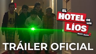 El Hotel de los Líos | Tráiler Oficial | 24 de marzo solo en cines