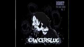 Cancerslug - Heartless