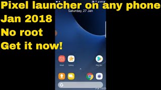 Pixel 2 Launcher | Any Android phone | Jan 2018