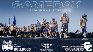 POLAND BULLDOGS vs CANTON CENTRAL CATHOLIC CRUSADERS - 11/01/2024 OHSAA Playoffs Hype Video