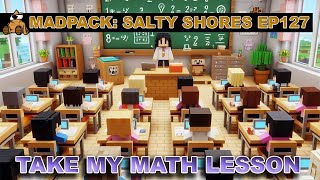 Let Me Show You How To Do Proper Math - MadPack: Salty Shores 127