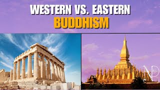 Eastern Vs Western Buddhism - why Christianity?