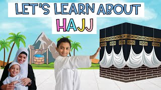 Let's learn about HAJJ