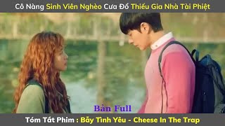 Review Phim Hay : Bẫy Tình Yêu | Cheese In The Trap | Tóm Tắt Phim Hay