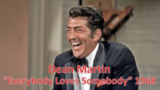 Everybody Loves Somebody - Dean Martin 1968