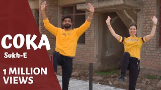 COKA | Sukh-E | Bhangra by Christine & MR.MNV | Muzical Doctorz | Arpan Chahal